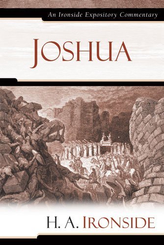 Joshua (Ironside Expository Commentaries)