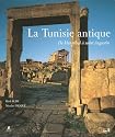 La Tunisie antique : De Hannibal &agrave; saint Augustin