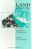 Land Reclamation: An End to Dereliction?