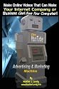 The Youtube Advertising & Marketing Machine - Black & White Edition: Make Online Videos That Can Make Your Internet Company Or Business, Cash From Your Computer! (Volume 1)