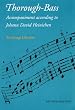 Thorough-bass Accompaniment According to Johann David Heinichen