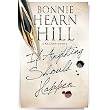 if anything should happen a new california based mystery series a kit doyle mystery