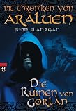 Die Chroniken von Araluen - Die Ruinen von Gorlan (Die Chroniken von Araluen (Ranger's Apprentice) 1) (German Edition)