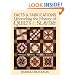 Facts and Fabrications: Unraveling the History of Quilts and Slavery: 8 Projects, 20 Blocks, First-Person Accounts