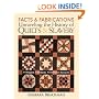 Facts and Fabrications: Unraveling the History of Quilts and Slavery: 8 Projects, 20 Blocks, First-Person Accounts