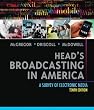 Head's Broadcasting in America: A Survey of Electronic Media (10th Edition)