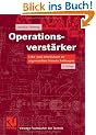 Operationsverst�rker: Lehr- und Arbeitsbuch zu angewandten Grundschaltungen (Viewegs Fachb�cher der Technik)