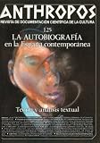 La autobiograf���a en la Espa���a contempor���nea. Teor���a y an���lisis textual (Spanish Edition)