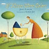 If Kisses Were Colors (Little Letters) by Lawler, Janet (2013) Paperback
