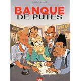 Banque de putespar Thibaut Soulci�