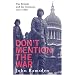 Don't Mention The War: The British and the Germans since 1890 The British and Modern Germany