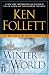 Winter of the World: Book Two of the Century Trilogy