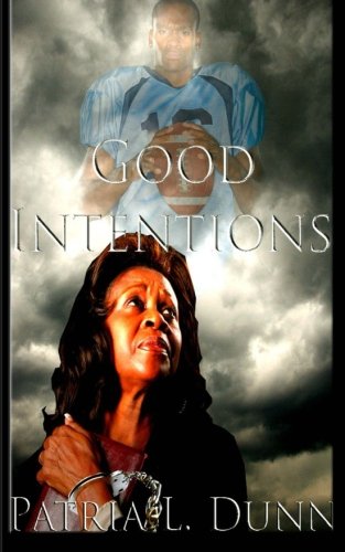 Good Intentions