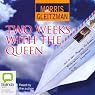 Two Weeks with the Queen