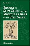 Biology of Stem Cells and the Molecular Basis of the Stem State (Stem Cell Biology and Regenerative Medicine)