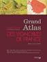 Grand Atlas des vignobles de France