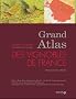 Grand Atlas des vignobles de France