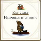 Happiness is Sharing (Zen Tails)