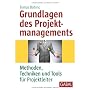 Grundlagen des Projektmanagements: Methoden, Techn&hellip von Tomas Bohinc