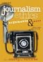 Journalism Ethics: Arguments and Cases