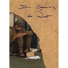 Die Harmonie der Welt. Lyrik eines Landstreichers.2001
