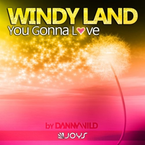 Windy Land-You Gonna Love-(361015 0616708)-WEB-2012-HFT Download