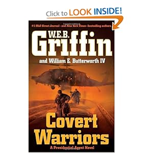 Covert Warriors (Presidential Agent 7) - W.E.B. Griffin, William E. Butterworth IV