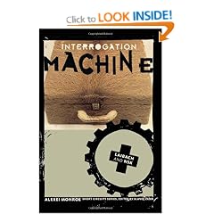 Interrogation Machine: Laibach and NSK (Short Circuits)