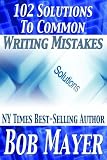 102 SOLUTIONS TO COMMON WRITING MISTAKES
