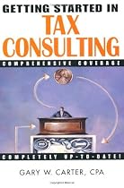 Getting Started in Tax Consulting