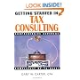 Getting Started in Tax Consulting (Getting Started In.....)