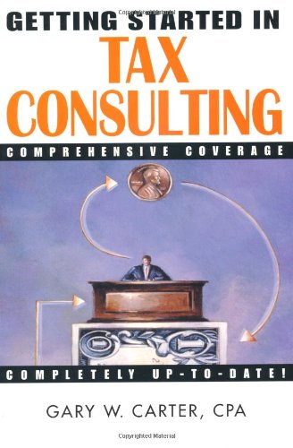 Getting Started in Tax Consulting