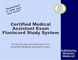 Certified Medical Assistant Exam Flashcard Study System: CMA Test Practice Questions and Review for the Certified Medical Assistant Exam