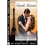 French Lessons (An Erotic Contemporary Romance Short) ~ Selena Kitt