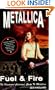 Metallica: Fuel & Fire: The Illustrated Collector's Guide to Metallica