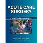 Click here to buy Acute Care Surgery: A Guide for Emergency Surgeons by Vicente Gracias, Mark McKenney, Patrick Reilly, and George Velmahos.