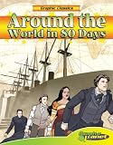 Around the World in 80 Days (Graphic Classics) (Graphic Classics)
