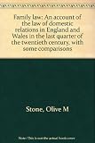Family law : an account of the law of domestic relations in England and Wales in the last quarter of the twentieth century, with some comparisons