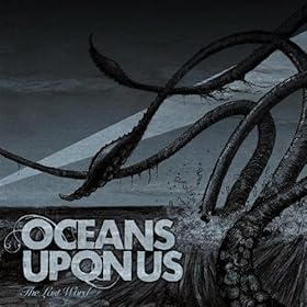 Oceans Upon Us - The Last Word (EP) (2010)