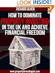 How To Dominate Property Investing In...