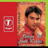 Mittran Di Gall Wakhri