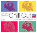Ultimate Classical: Chill Out (Box Set)