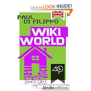 Wikiworld - Paul Di Filippo