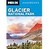 Moon Glacier National Park (Moon Handbooks)