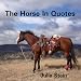 The Horse In Quotes