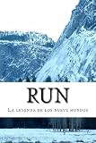 RUN, THE LEGEND OF THE NINE WORLDS