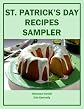 St. Patrick's Day Recipes Sampler (Holiday Entertaining)