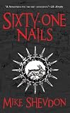 Sixty-One Nails: Courts of the Feyre, Book 1