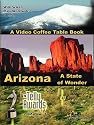 A Video Coffee Table Book Arizona A State of Wonder