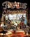 A Pirate's Life (Pirates!)
